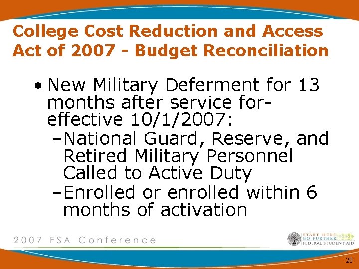 College Cost Reduction and Access Act of 2007 - Budget Reconciliation • New Military