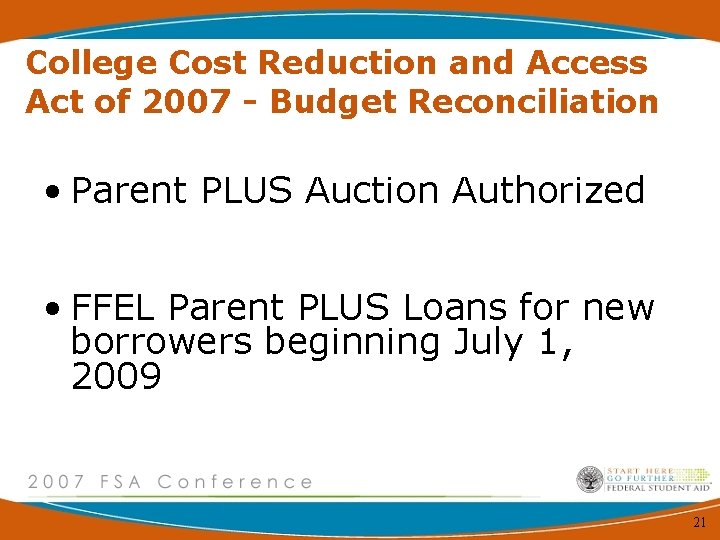 College Cost Reduction and Access Act of 2007 - Budget Reconciliation • Parent PLUS