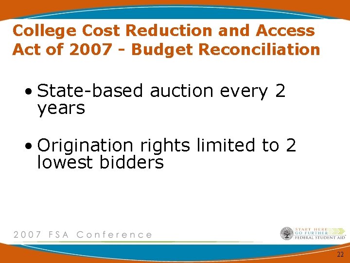 College Cost Reduction and Access Act of 2007 - Budget Reconciliation • State-based auction