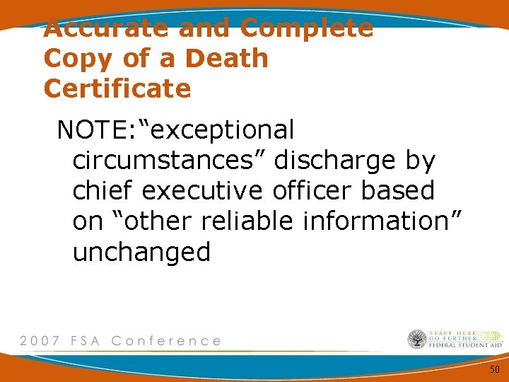 Accurate and Complete Copy of a Death Certificate NOTE: “exceptional circumstances” discharge by chief