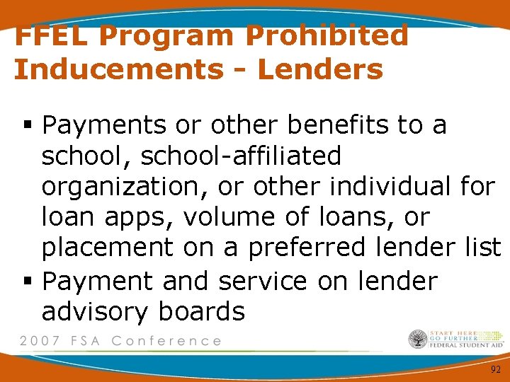 FFEL Program Prohibited Inducements - Lenders § Payments or other benefits to a school,