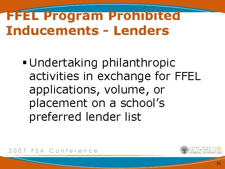 FFEL Program Prohibited Inducements - Lenders § Undertaking philanthropic activities in exchange for FFEL