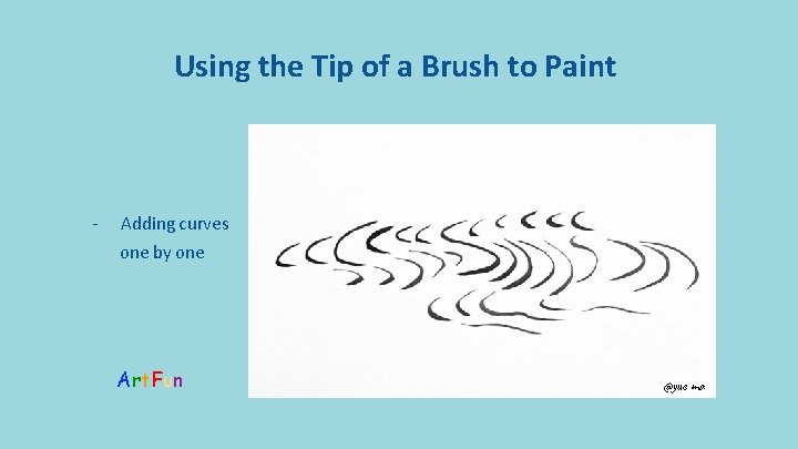 Using the Tip of a Brush to Paint - Adding curves one by one