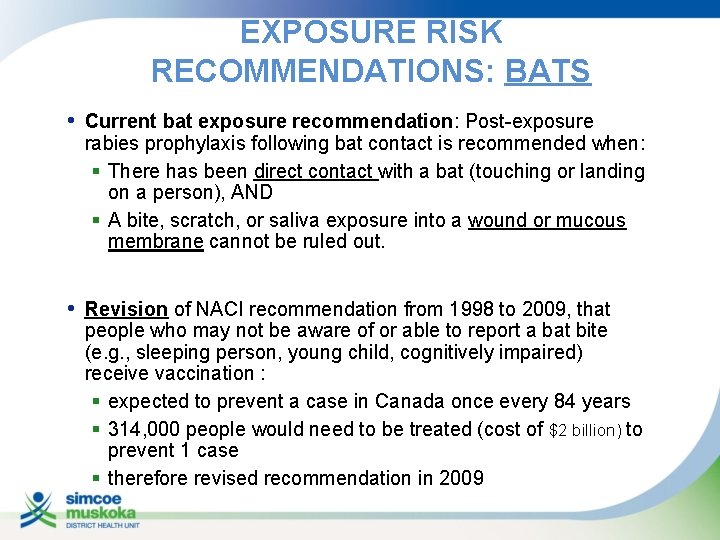 Omafra Bat Risk RABIES PREVENTION AND CONTROL IN SIMCOE MUSKOKA Charles