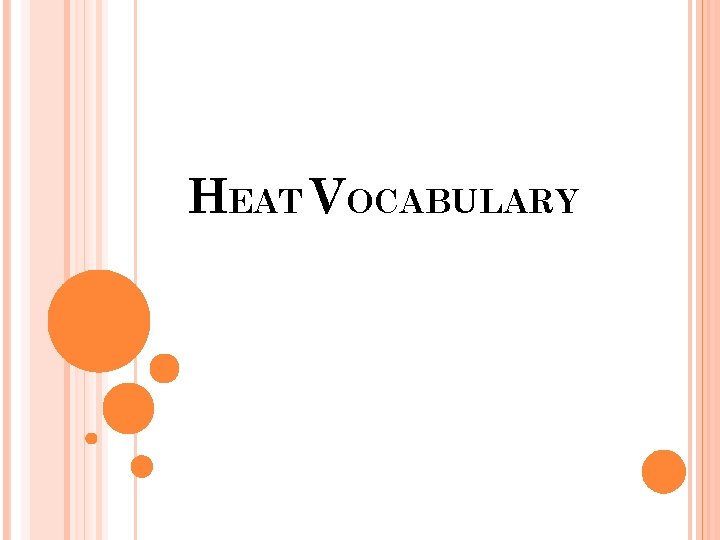 HEAT VOCABULARY 