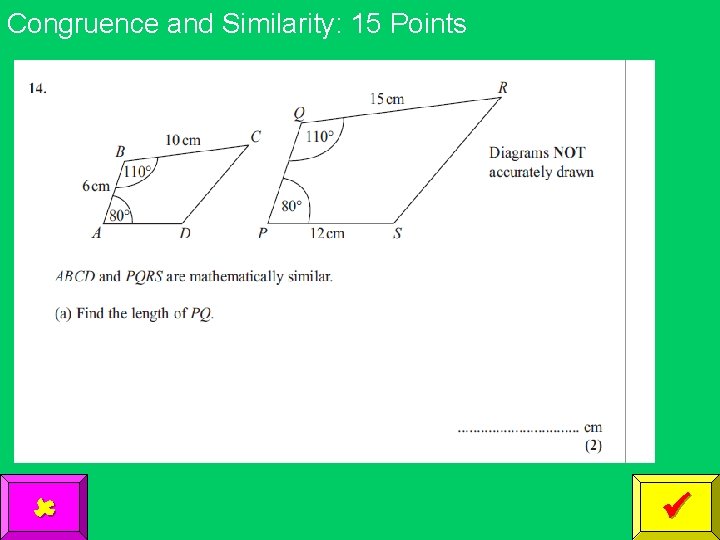 Congruence and Similarity: 15 Points 