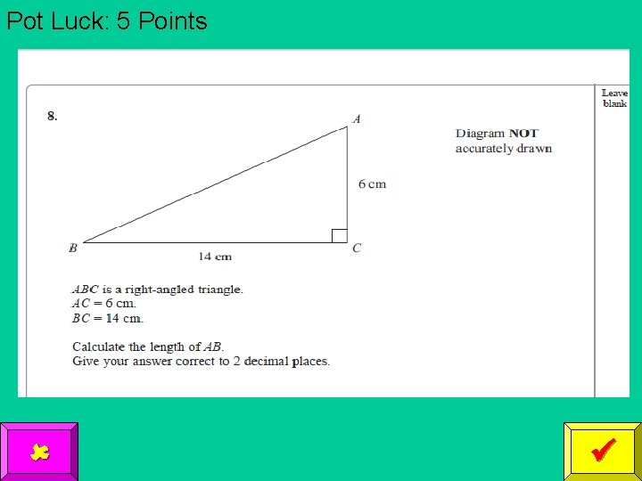 Pot Luck: 5 Points 