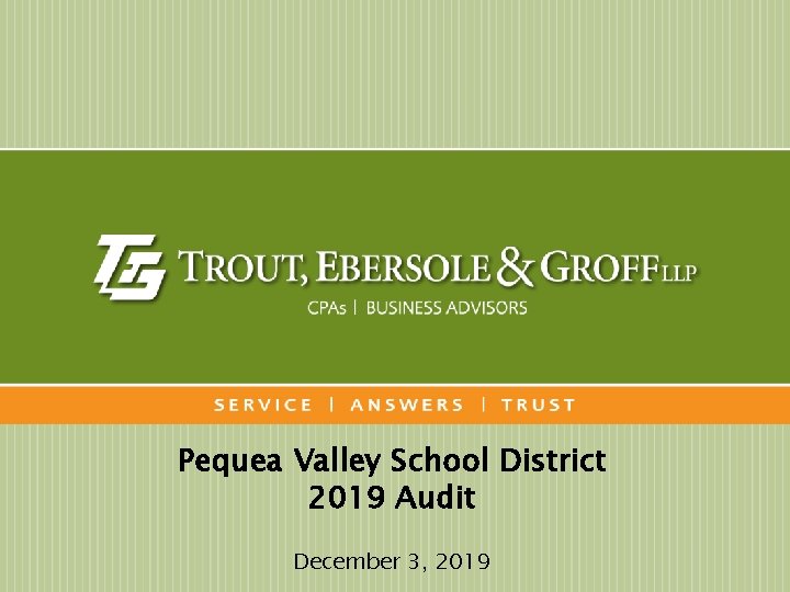 Pequea Valley School District 2019 Audit December 3, 2019 