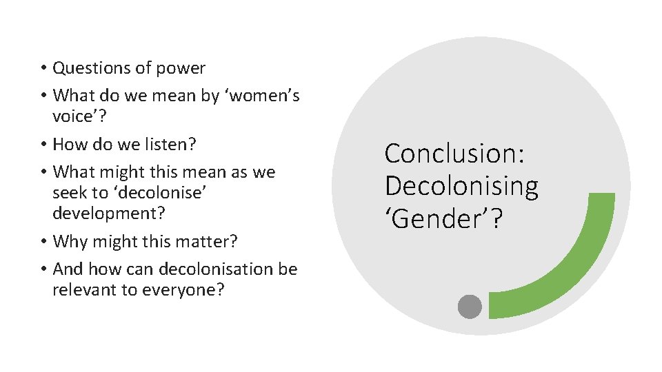  • Questions of power • What do we mean by ‘women’s voice’? •