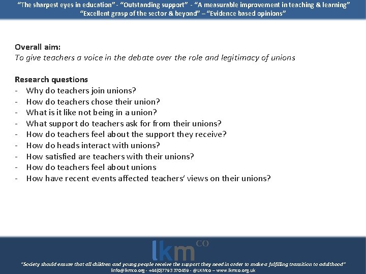 “The sharpest eyes in education” - “Outstanding support” - “A measurable improvement in teaching