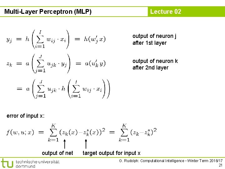 Multi-Layer Perceptron (MLP) Lecture 02 output of neuron j after 1 st layer output