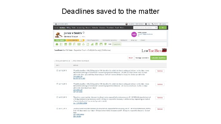 Deadlines saved to the matter 