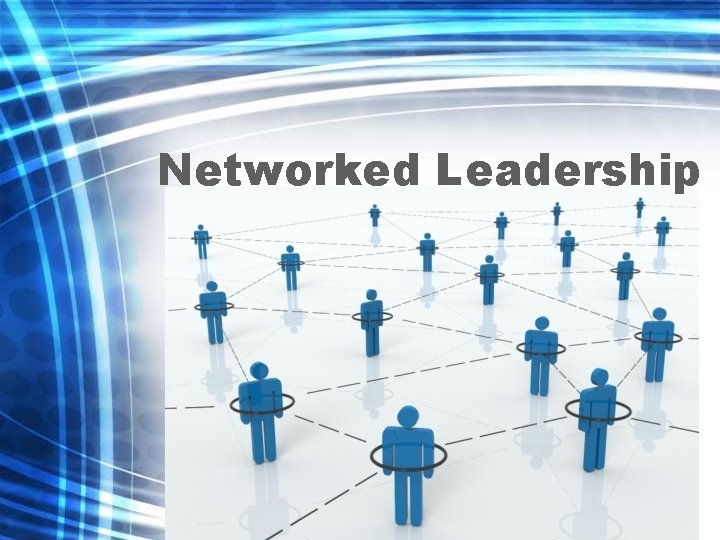 Networked Leadership 