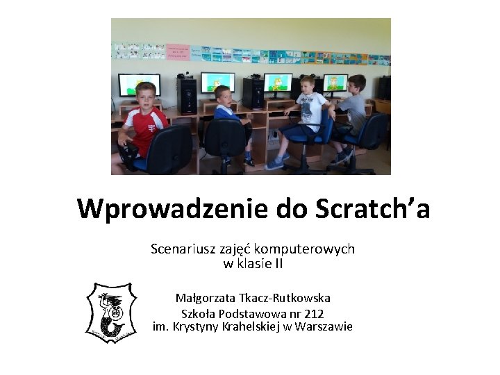WPROWADZENIE DO RODOWISKA SCRATCH visual data 4