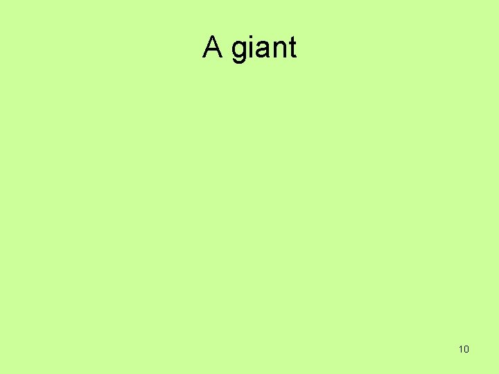 A giant 10 