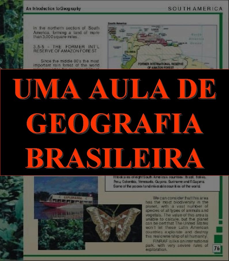 UMA AULA DE GEOGRAFIA BRASILEIRA 