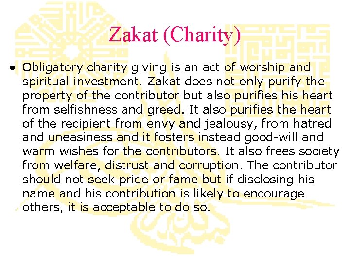 Zakat (Charity) • Obligatory charity giving is an act of worship and spiritual investment.