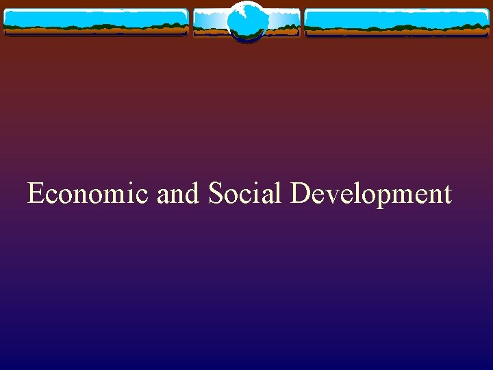 Economic and Social Development 