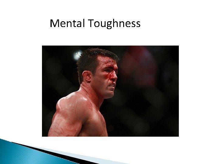 Mental Toughness 