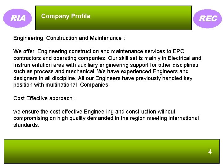 RIA Company Profile REC Engineering Construction and Maintenance : We offer Engineering construction and