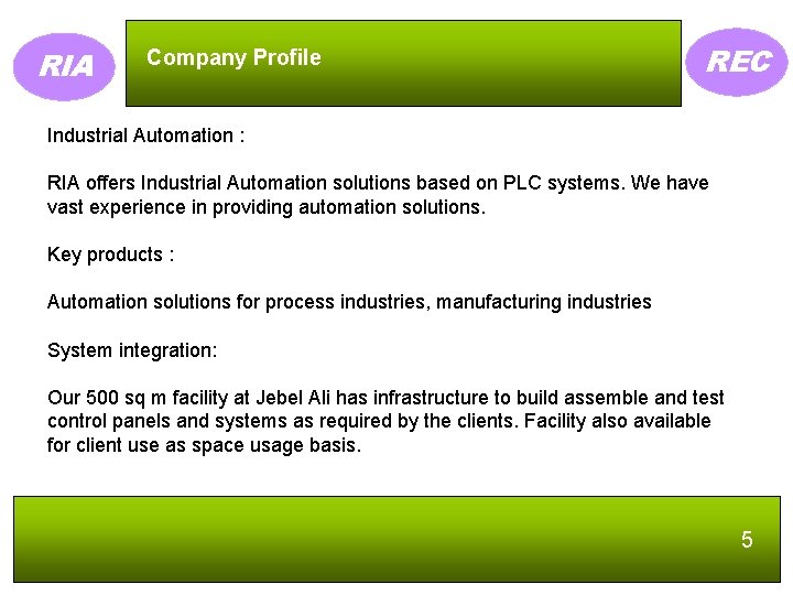 RIA Company Profile REC Industrial Automation : RIA offers Industrial Automation solutions based on