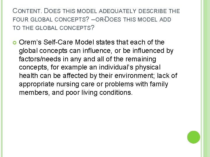 CONTENT. DOES THIS MODEL ADEQUATELY DESCRIBE THE FOUR GLOBAL CONCEPTS? –OR-DOES THIS MODEL ADD