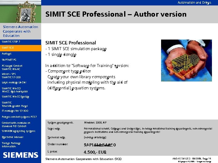 Automation and Drives SIMIT SCE Professional – Author version Siemens Automation Cooperates with Education