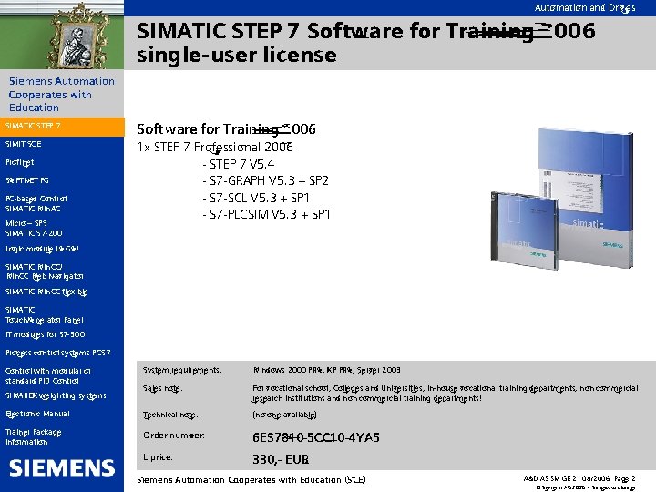 Automation and Drives SIMATIC STEP 7 Software for Training 2006 single-user license Siemens Automation