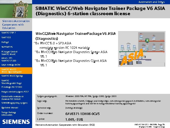 Automation and Drives SIMATIC Win. CC/Web Navigator Trainer Package V 6 ASIA (Diagnostics) 6