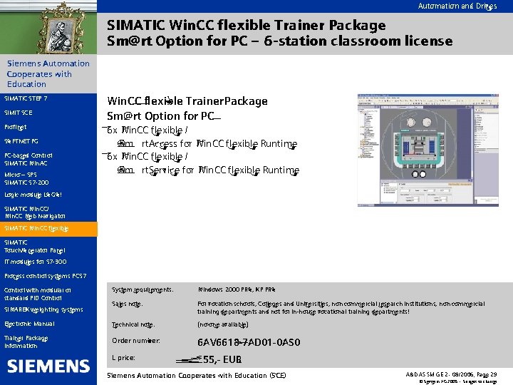 Automation and Drives SIMATIC Win. CC flexible Trainer Package Sm@rt Option for PC –