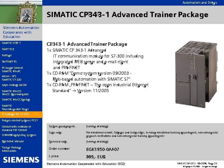 Automation and Drives SIMATIC CP 343 -1 Advanced Trainer Package Siemens Automation Cooperates with