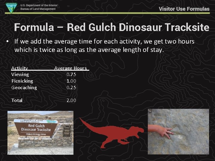 Formula – Red Gulch Dinosaur Tracksite • If we add the average time for