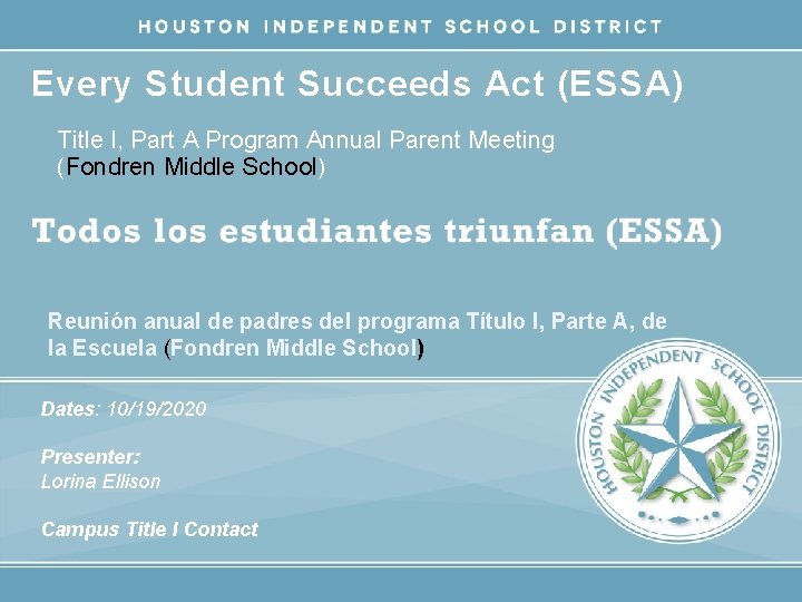 Every Student Succeeds Act (ESSA) Title I, Part A Program Annual Parent Meeting (Fondren