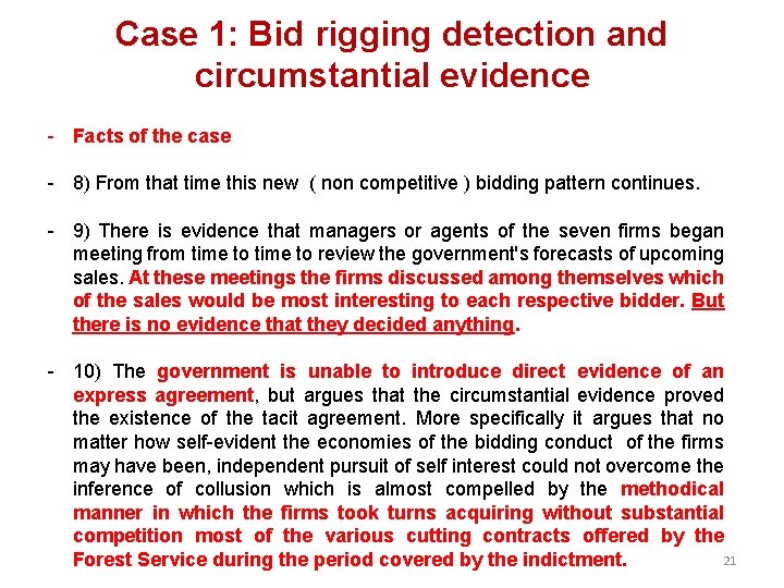 Case 1: Bid rigging detection and circumstantial evidence - Facts of the case -