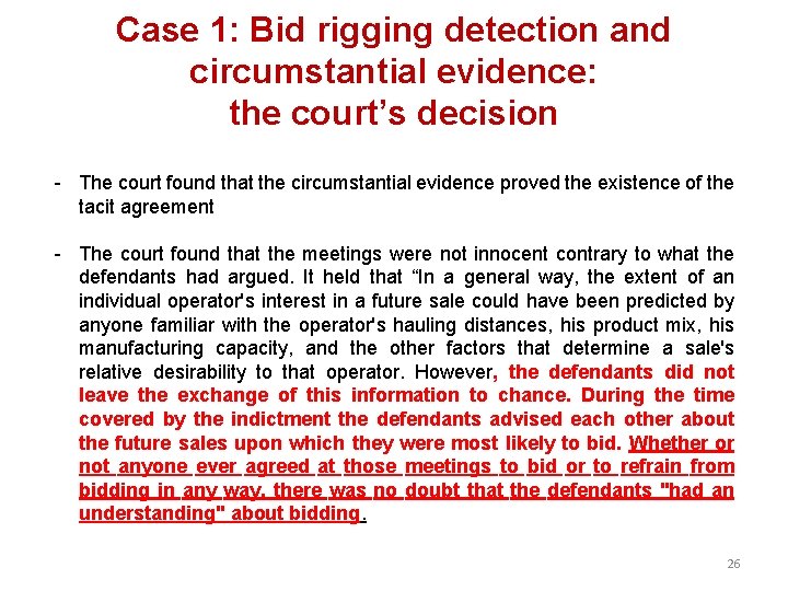 Case 1: Bid rigging detection and circumstantial evidence: the court’s decision - The court