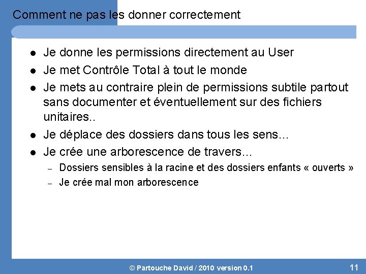 Comment ne pas les donner correctement l l l Je donne les permissions directement