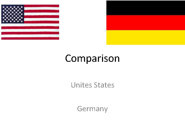 Comparison Unites States Germany 