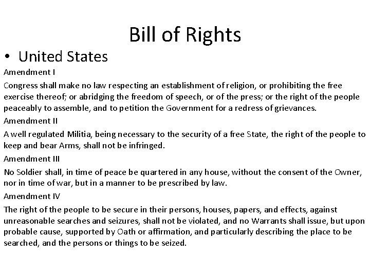  • United States Bill of Rights Amendment I Congress shall make no law