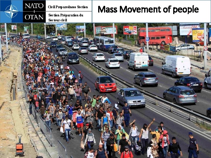 Civil Preparedness Section Préparation du Secteur civil Mass Movement of people 