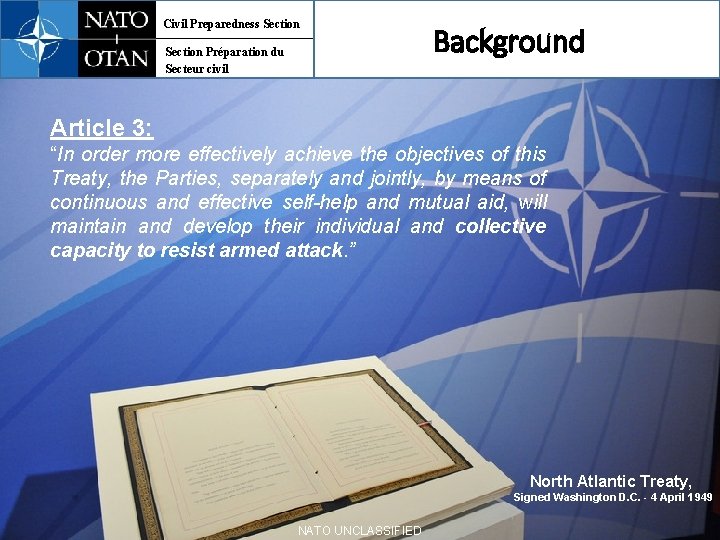 Civil Preparedness Section Préparation du Secteur civil Background Article 3: “In order more effectively