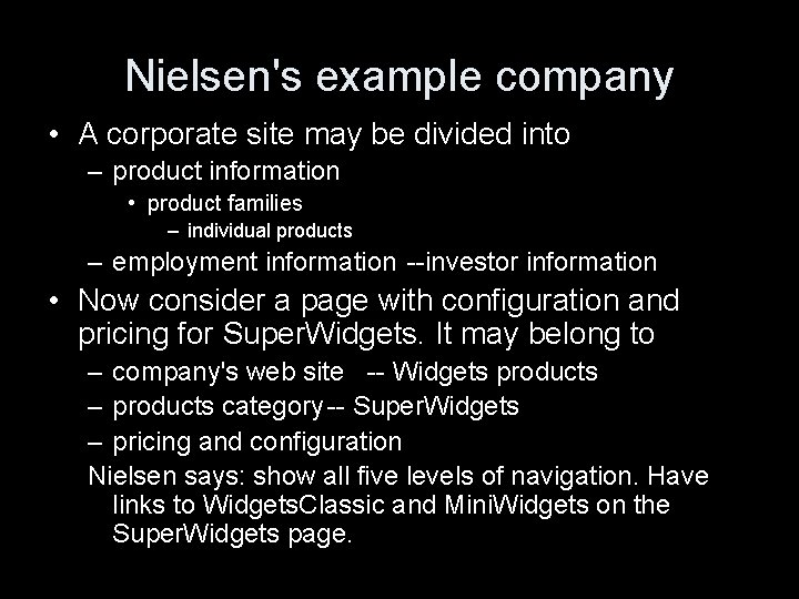 Nielsen's example company • A corporate site may be divided into – product information