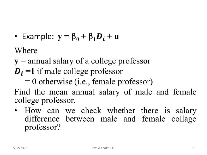  • 2/12/2022 By: Wondimu E. 3 