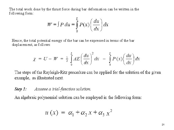 The total work done by the thrust force during bar deformation can be written