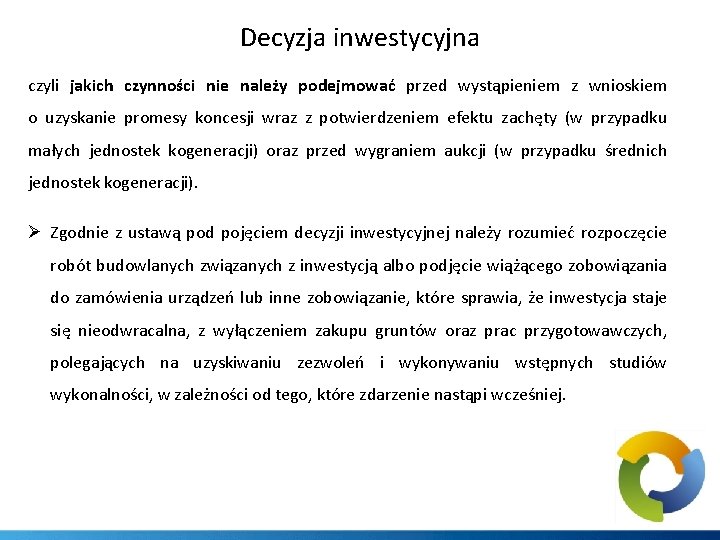 Decyzja inwestycyjna czyli jakich czynności nie należy podejmować przed wystąpieniem z wnioskiem o uzyskanie