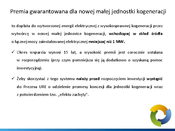 Premia gwarantowana dla nowej małej jednostki kogeneracji to dopłata do wytworzonej energii elektrycznej z