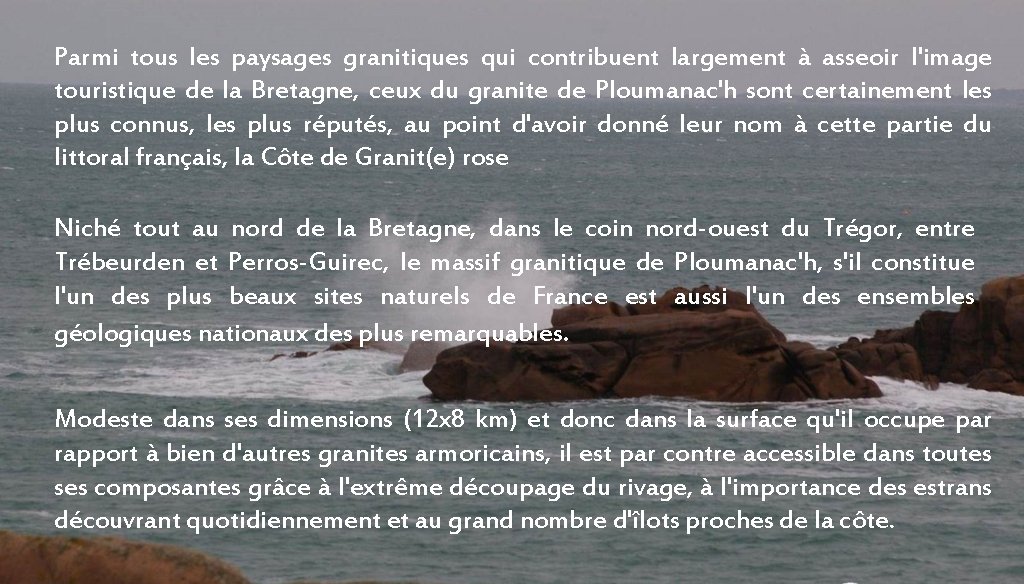 Parmi tous les paysages granitiques qui contribuent largement à asseoir l'image touristique de la