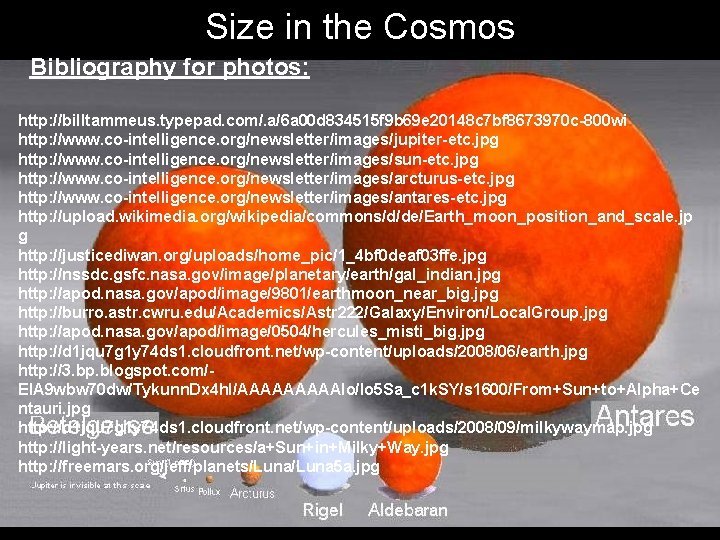 Size in the Cosmos Bibliography for photos: http: //billtammeus. typepad. com/. a/6 a 00