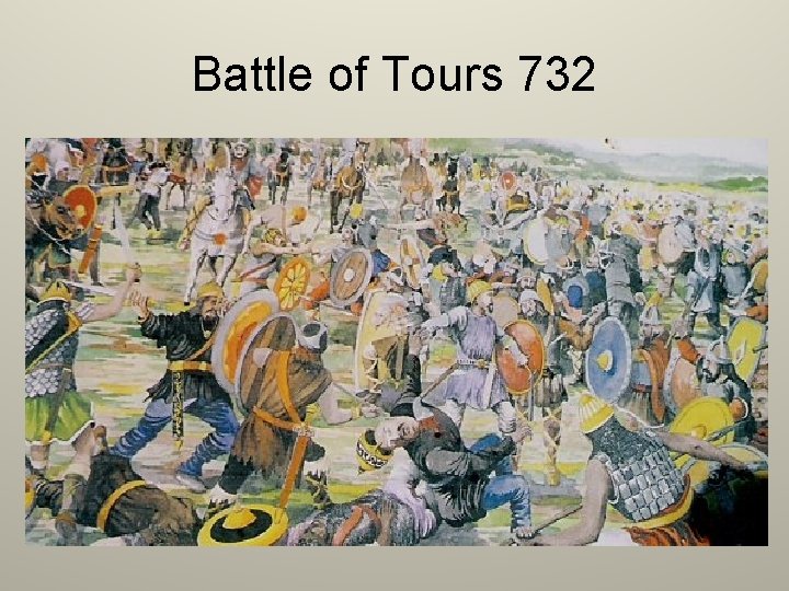 Battle of Tours 732 