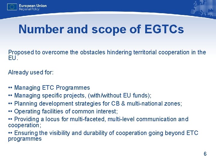 Number and scope of EGTCs Proposed to overcome the obstacles hindering territorial cooperation in