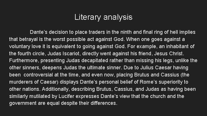 Literary analysis Dante’s decision to place traders in the ninth and final ring of